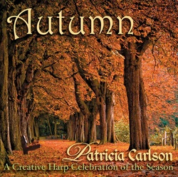 Patricia Carlson, harpist, Autumn CD